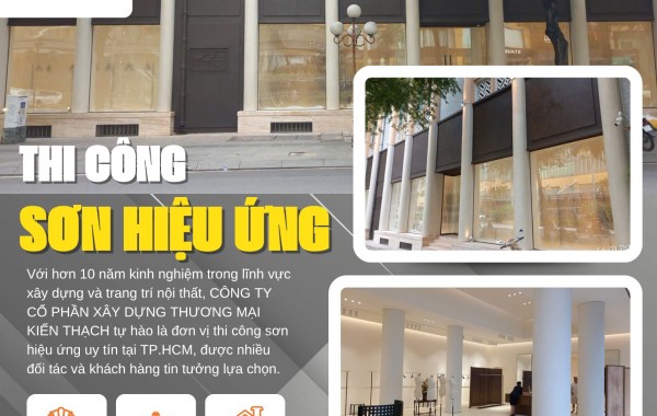 TÌM ĐƠN VỊ SƠN HIỆU ỨNG UY TÍN? GỌI NGAY ĐỘI NGŨ KIẾN THẠCH 